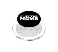 I Love My Two Moms PopSockets PopGrip per MagSafe