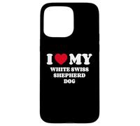 I Love My White Swiss Shepherd Dog Berger Blanc Suisse Custodia per iPhone 15 Pro Max