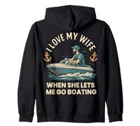 I Love My Wife When She Lets Me Go Boating Divertente Detto Nave Felpa con Cappuccio