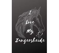 I Love My Zangersheide Horse Notebook For Horse Lovers: Composition Notebook 6x9" Blank Lined Journal