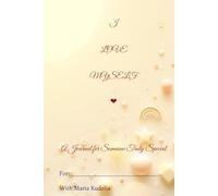 I LOVE MYSELF ❤️: A Journal for Someone Truly Special