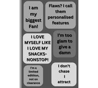 I LOVE MYSELF LIKE I L0VE MY SNACKS-NONSTOP!: SELF-LOVE JOURNAL FOR GIRLIES