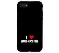 I Love Non Fiction - Lettura di libri a cuore Scrittura Scrittore Leggi Custodia per iPhone SE (2020) / 7/8