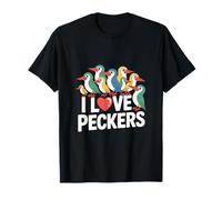 I Love Peckers - Divertente Design per Amanti degli Uccelli Maglietta