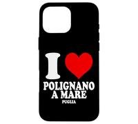 I Love Polignano a Mare Puglia Italia Custodia per iPhone 16 Pro Max
