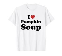 I Love Pumpkin Soup Maglietta