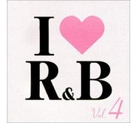 I Love R&B - I Love R&B, Vol. 4