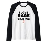I Love Rage Baiting Funny Gen Z College Unhinged Meme Maglia con Maniche Raglan