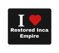 I Love Restored Inca Empire Mousepad Morbido Tappetino per Mouse Comodo Mouse Pad per Computer Accessori Scrivania Ufficio 25X30Cm
