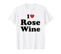 I Love Rose Wine Maglietta