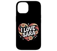 I Love Sara Cuore Floreale Amore Espress Custodia per iPhone 14