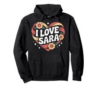 I Love Sara Cuore Floreale Amore Espress Felpa con Cappuccio