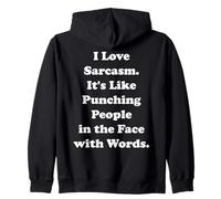 I Love Sarcasm Punching People Words Funny Saying Felpa con Cappuccio