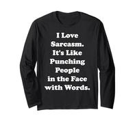 I Love Sarcasm Punching People Words Funny Saying Maglia a Manica