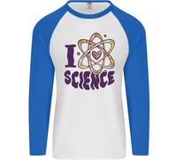 I Love Science Fisica Chimica Biologia Geek Uomo L/S Maglietta Da Baseball