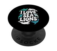 I Love Sea Lions - Animali marini oceanici PopSockets PopGrip Adesivo