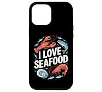I Love Seafood Aragosta Gamberetti Pesce Ostrica Custodia per iPhone 12 Pro Max