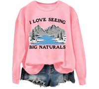 I Love Seeing Big Naturals Felpa I Love Seeing Big Naturals Camicia, rosa, XXL