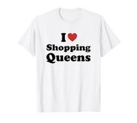 I Love Shopping Queens Maglietta