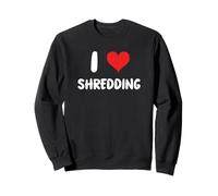 I Love Shredding - Documento sui registri dei rischi di Audit di conformità a Distruggere Felpa