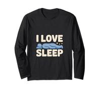 I Love Sleep Dreamer Rilassamento Citazione Maglia a Manica