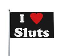 I Love Sluts I Love Hot Sluts Bandiera Con 2 Occhielli Flag Resistente Alle Intemperie Bandiere Per Casa Interno Esterno 90X150Cm
