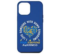 I Love Someone With Down Syndrome - Down Syndrome Awareness Custodia per iPhone 12 Pro Max