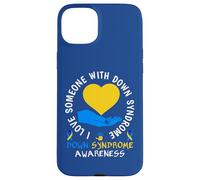 I Love Someone With Down Syndrome - Down Syndrome Awareness Custodia per iPhone 15 Plus