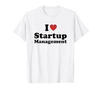 I Love Startup Management Student Major Graduation Maglietta
