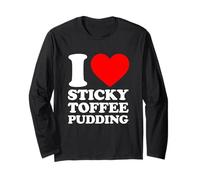 I Love Sticky Toffee Pudding Maglia a Manica