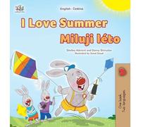 I Love Summer (English Czech Bilingual Children's Book)