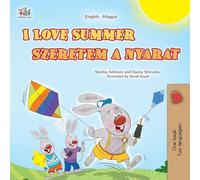 I Love Summer (English Hungarian Bilingual Children's Book)