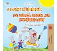 I Love Summer (English Irish Bilingual Children's Book)
