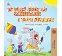 I Love Summer (Irish English Bilingual Children's Book)