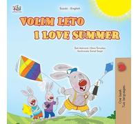 I Love Summer (Serbian English Bilingual Children's Book-Latin Alphabet)