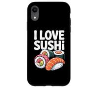 I Love Sushi Divertente Sushi Lover Citazione Custodia per iPhone XR