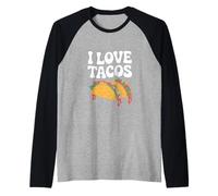 I Love Tacos Bold Statement Fun Maglia con Maniche Raglan