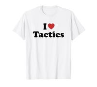 I Love Tactics Maglietta