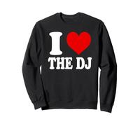 I Love The DJ Felpa