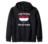I Love The Dutch They Talk So Much Funny Netherlands Citazione Felpa con Cappuccio