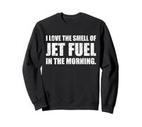 I Love The Smell of Jet Fuel in The Mattina Aviation Humor Felpa