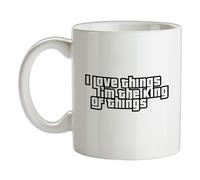 I Love Things I'M The King Di Things Mug - Gamer - Gta - Gioco