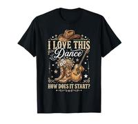 I Love This Dance Come Inizia Line Dance Maglietta