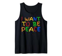 I Love To Come In Peace - I'm Peace - Let Me Be Your Peace Canotta
