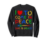 I Love To Come In Peace She Is Peace Funny Matching Couple Felpa