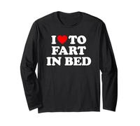 I Love To Fart in Bed Maglia a Manica