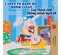 I Love to Keep My Room Clean (English Vietnamese Bilingual Children's Book)