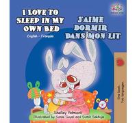 I Love to Sleep in My Own Bed (English French Bilingual children's book)