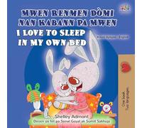 I Love to Sleep in My Own Bed (Haitian Creole English Bilingual Children's Book)