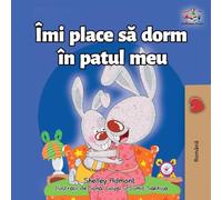 I Love to Sleep in My Own Bed (Romanian Children's Book)